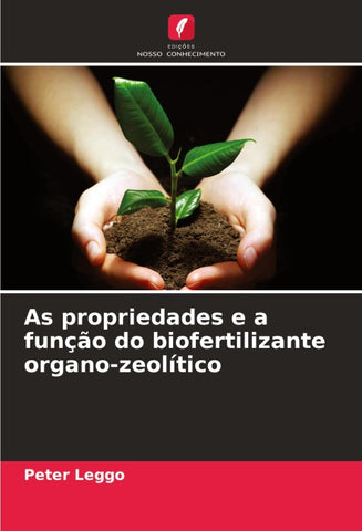 As propriedades e a função do biofertilizante organo-zeolítico
