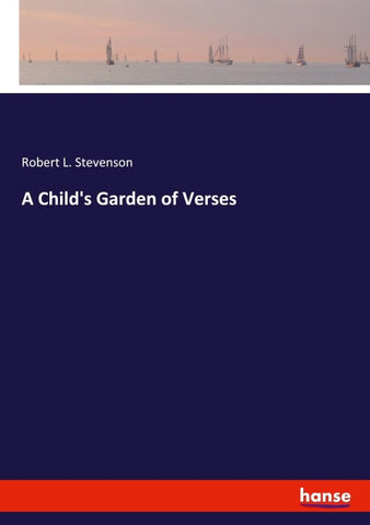 A Child's Garden of Verses