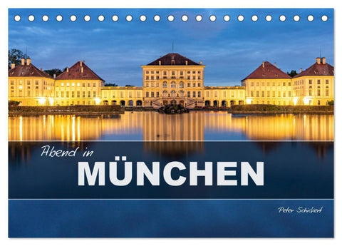 Abend in München (Tischkalender 2027 DIN A5 quer), CALVENDO Monatskalender