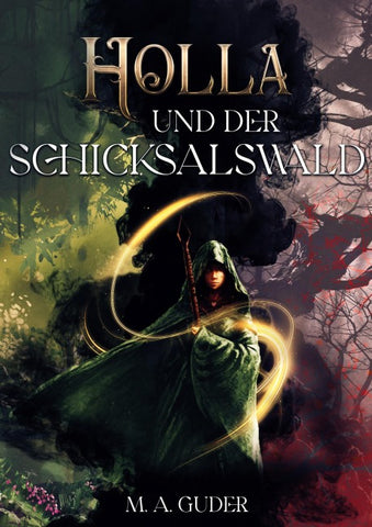 Holla und der Schicksalswald
