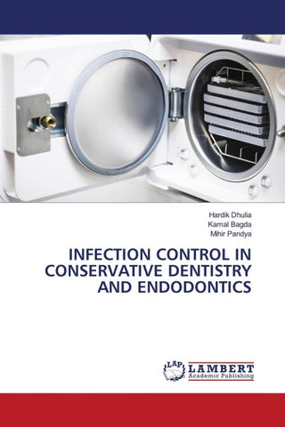 INFECTION CONTROL IN CONSERVATIVE DENTISTRY AND ENDODONTICS