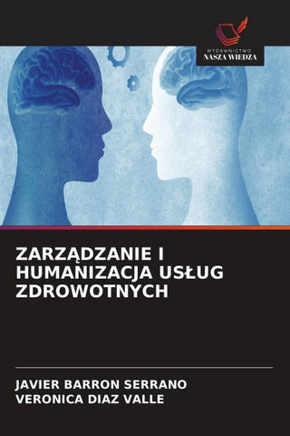 ZARZ¿DZANIE I HUMANIZACJA US¿UG ZDROWOTNYCH