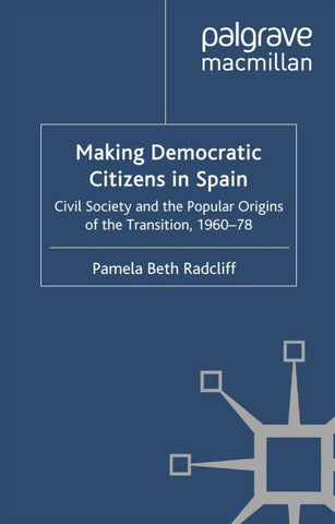 Making Democratic Citizens in Spain