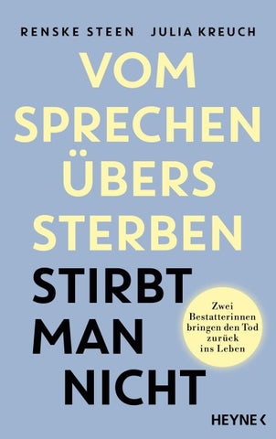Vom Sprechen übers Sterben stirbt man nicht