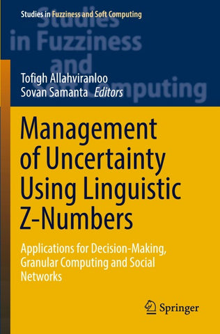 Management of Uncertainty Using Linguistic Z-Numbers