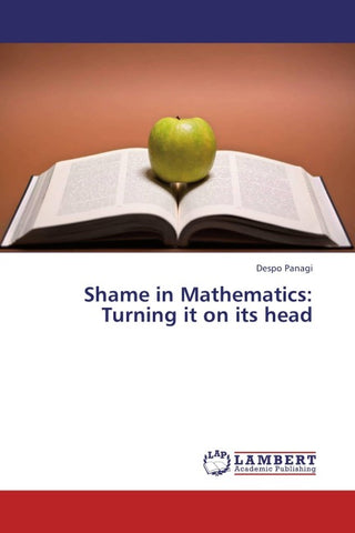 Shame in Mathematics: Turning it on its head