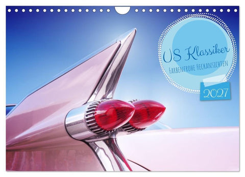US Klassiker Farbenfrohe Heckansichten (Wandkalender 2027 DIN A4 quer), CALVENDO Monatskalender