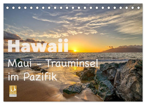 Hawaii - Maui Trauminsel im Pazifik (Tischkalender 2026 DIN A5 quer), CALVENDO Monatskalender
