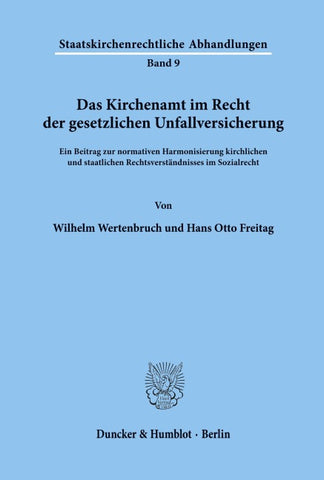 Das Kirchenamt im Recht der gesetzlichen Unfallversicherung.