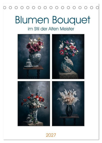 Blumen Bouquet (Tischkalender 2027 DIN A5 hoch), CALVENDO Monatskalender