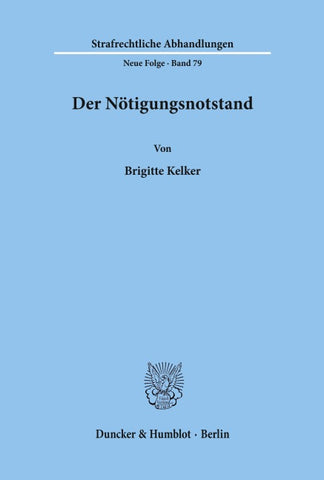 Der Nötigungsnotstand.