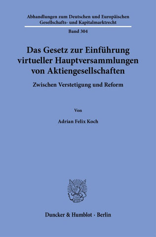 Das Gesetz zur Einführung virtueller Hauptversammlungen von Aktiengesellschaften