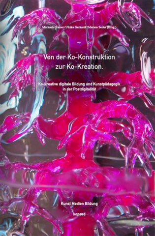 Von der Ko-Konstruktion zur Ko-Kreation