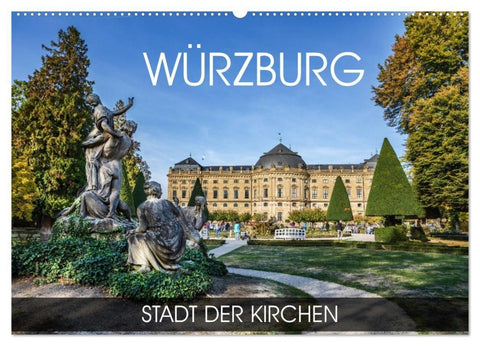 Würzburg - Stadt der Kirchen (Wandkalender 2027 DIN A2 quer), CALVENDO Monatskalender