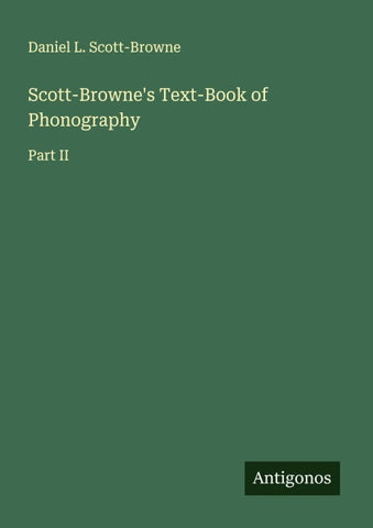 Scott-Browne's Text-Book of Phonography