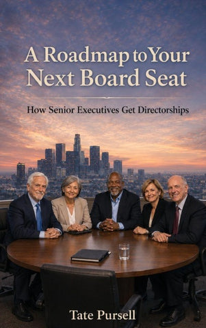 A Roadmap to Your Next Board Seat