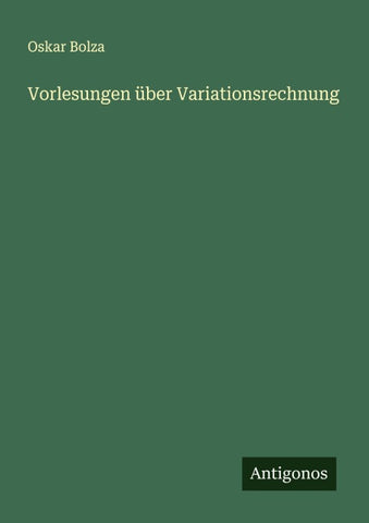 Vorlesungen über Variationsrechnung