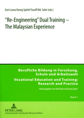 «Re-Engineering» Dual Training – The Malaysian Experience