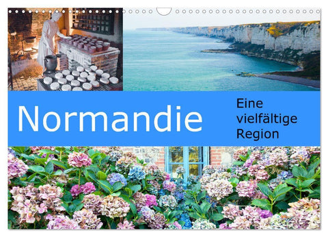Normandie - Eine vielfältige Region (Wandkalender 2027 DIN A3 quer), CALVENDO Monatskalender