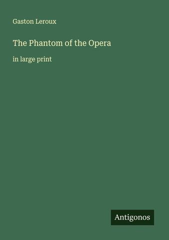 The Phantom of the Opera