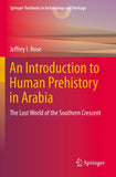 An Introduction to Human Prehistory in Arabia