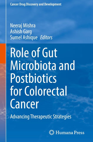 Role of Gut Microbiota and Postbiotics for Colorectal Cancer
