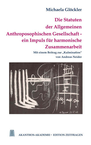 Die Statuten der Allgemeinen Anthroposophischen Gesellschaft