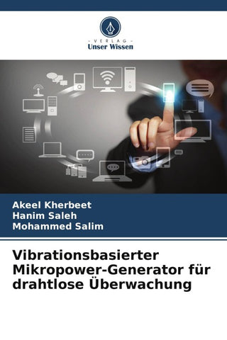 Vibrationsbasierter Mikropower-Generator für drahtlose Überwachung