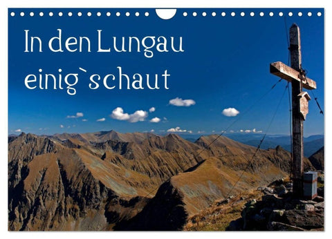 In den Lungau einig`schaut (Wandkalender 2027 DIN A4 quer), CALVENDO Monatskalender
