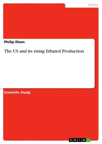 The US and its rising Ethanol Production