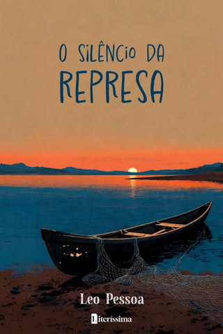 O SILÊNCIO DA REPRESA