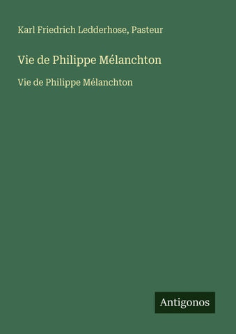 Vie de Philippe Mélanchton