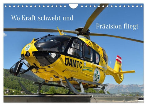 Wo Kraft schwebt und Präzision fliegt (Wandkalender 2026 DIN A4 quer), CALVENDO Monatskalender