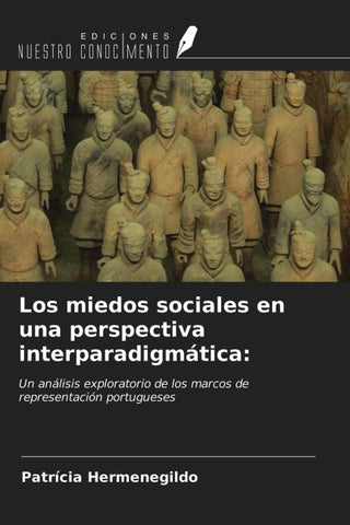 Los miedos sociales en una perspectiva interparadigmática: