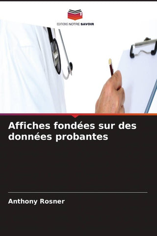 Affiches fondées sur des données probantes