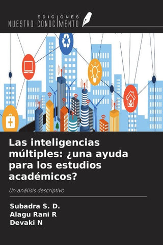 Las inteligencias múltiples: ¿una ayuda para los estudios académicos?