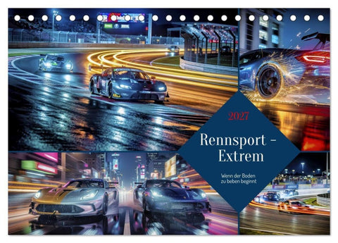 Rennsport - Extrem (Tischkalender 2027 DIN A5 quer), CALVENDO Monatskalender