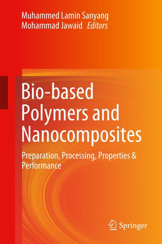 Bio-based Polymers and Nanocomposites