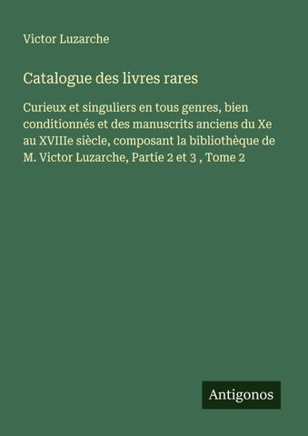Catalogue des livres rares