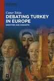 Debating Turkey in Europe