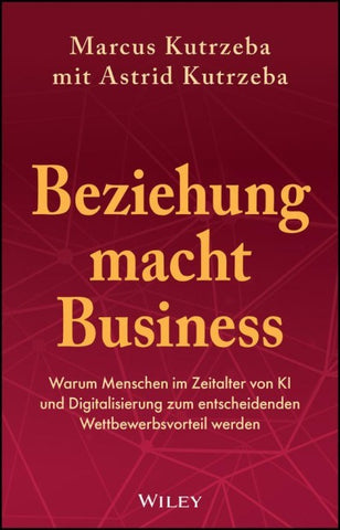 Beziehung macht Business