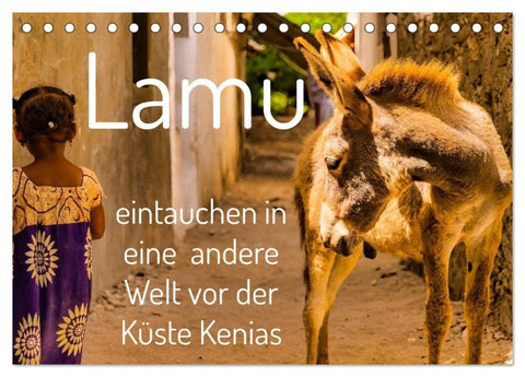 lamu - eintauchen in eine andere Welt vor der Küste Kenias (Tischkalender 2027 DIN A5 quer), CALVENDO Monatskalender