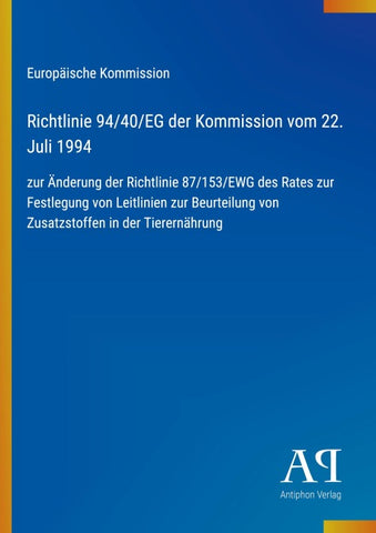 Richtlinie 94/40/EG der Kommission vom 22. Juli 1994