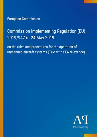 Commission Implementing Regulation (EU) 2019/947 of 24 May 2019