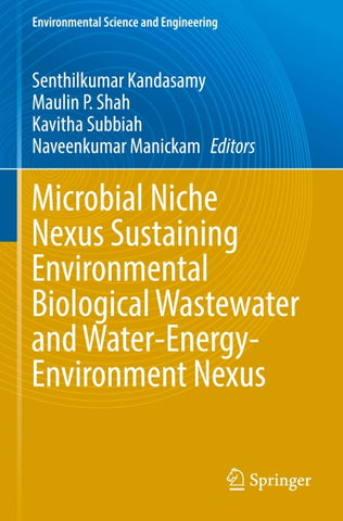Microbial Niche Nexus Sustaining Environmental Biological Wastewater and Water-Energy-Environment Nexus
