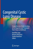 Congenital Cystic Lung Disease