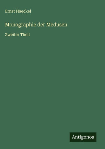 Monographie der Medusen