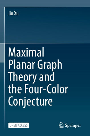 Maximal Planar Graph Theory and the Four-Color Conjecture