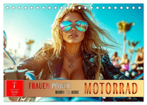 Frauen Power Motorrad (Tischkalender 2027 DIN A5 quer), CALVENDO Monatskalender