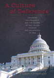 A Culture of Deference